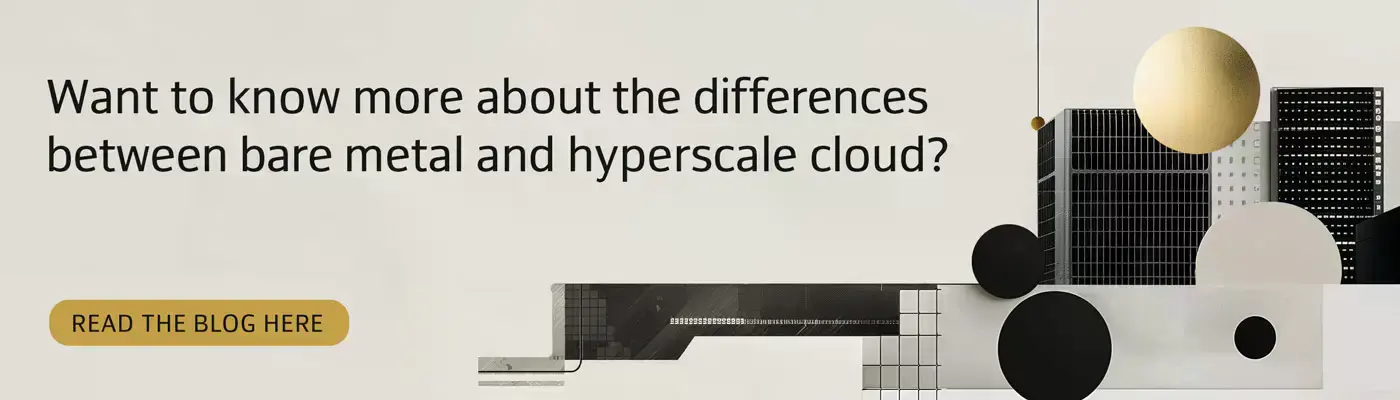 difference between bare metal and hyperscale cloud